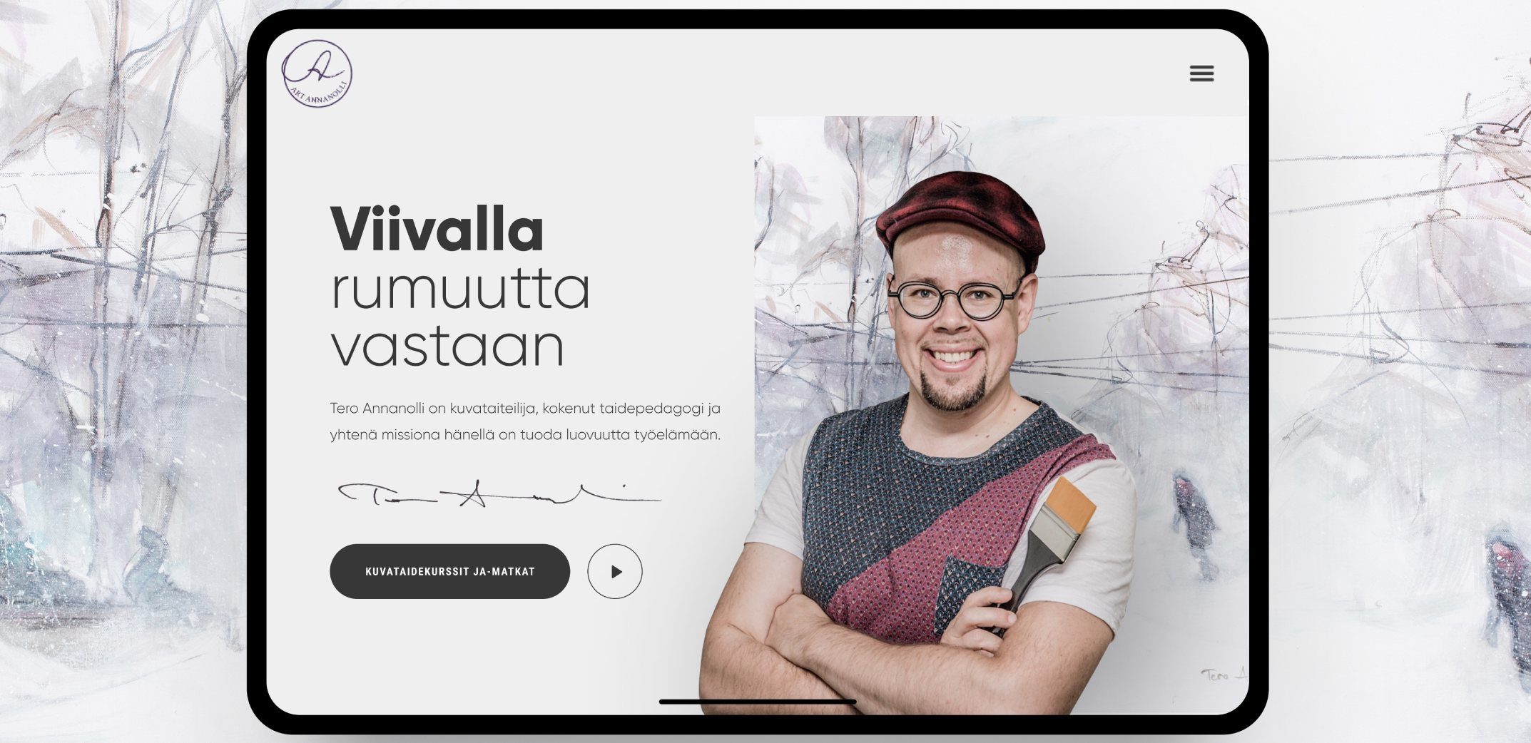 The Annanolli site on a tablet — the headline "Viivalla rumuutta vastaan" beside a photo of Tero in a red cap holding a paintbrush, set over one of his pale watercolours