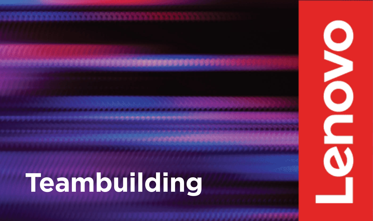 A Lenovo title card reading Teambuilding over streaks of red and blue light